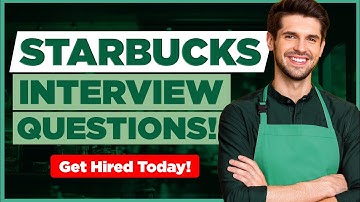 STARBUCKS INTERVIEW QUESTIONS & ANSWERS! (Pass Your Starbucks Barista Interview Today!)