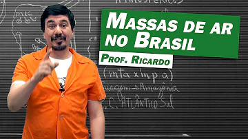 O que são massas de ar quais atuam no território brasileiro *?