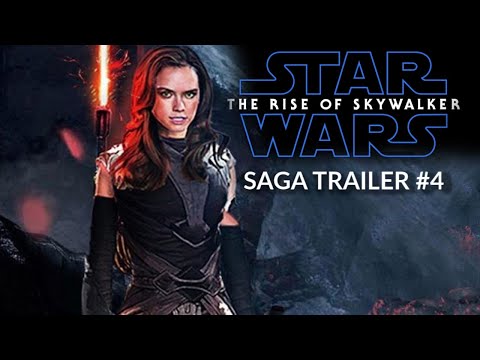 Star Wars: The Rise of Skywalker – SAGA TRAILER #4  – Daisy Ridley, Adam Driver