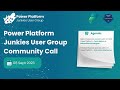 Power Platform Junkies Community Call Sept 8