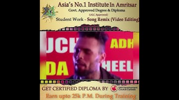 Song Remix made by Lovenoor during Video Editing Course In XL Institute