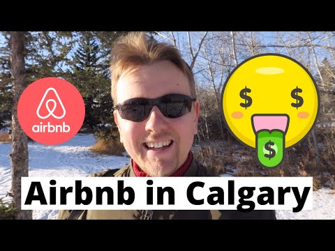 How It's Like Doing Airbnb in Calgary, Alberta? ??