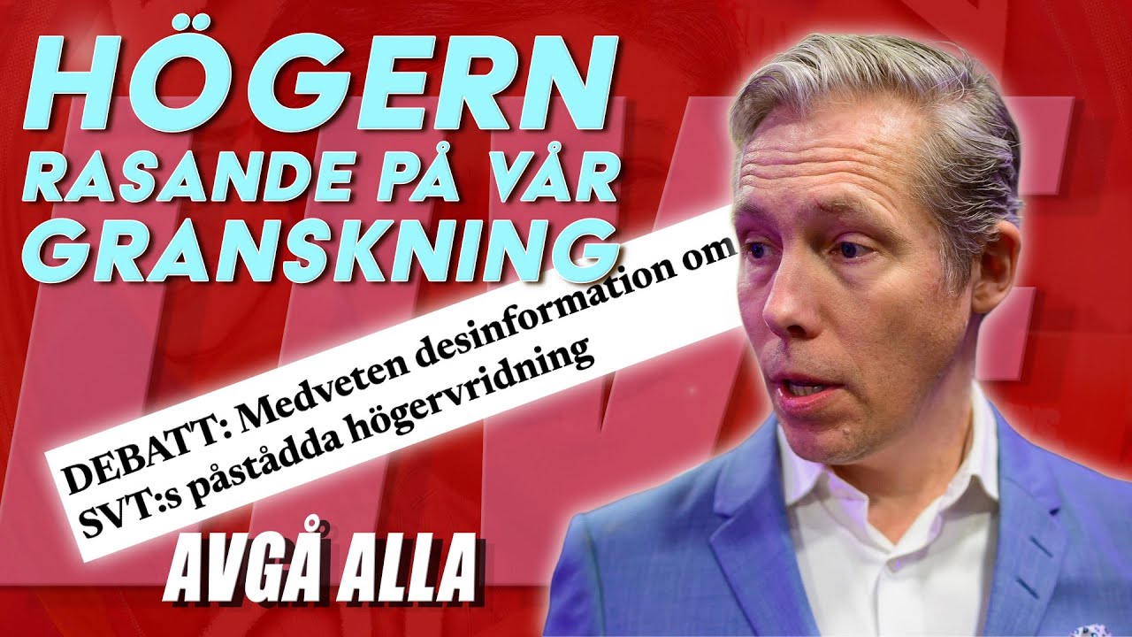 AVGÅ ALLA – Högern upprörd och kränkt av vår rapport om SVT