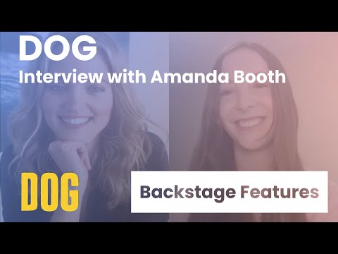 Dog Interview with Amanda Booth | Backstage Features with Gracie Lowes