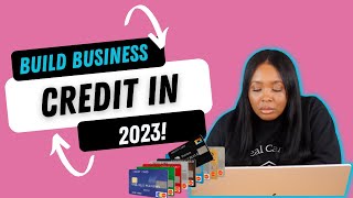 How to Build Your Business Credit FAST in 2023! by Paris Nikkole 1,161 views 1 year ago 24 minutes