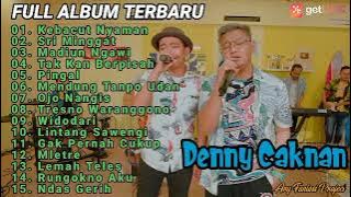 DENNY CAKNAN ' KEBACUT NYAMAN ' FULL ALBUM TERBARU 2022 FT MIGGA SADEWA