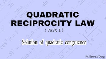 Quadratic Reciprocity Law (Part I)|Solution of Quadratic Congruence