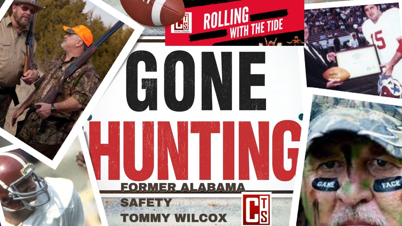 Rolling with the Tide – Alabama Football Legend Tommy WIlcox will join us to talk Alabama football