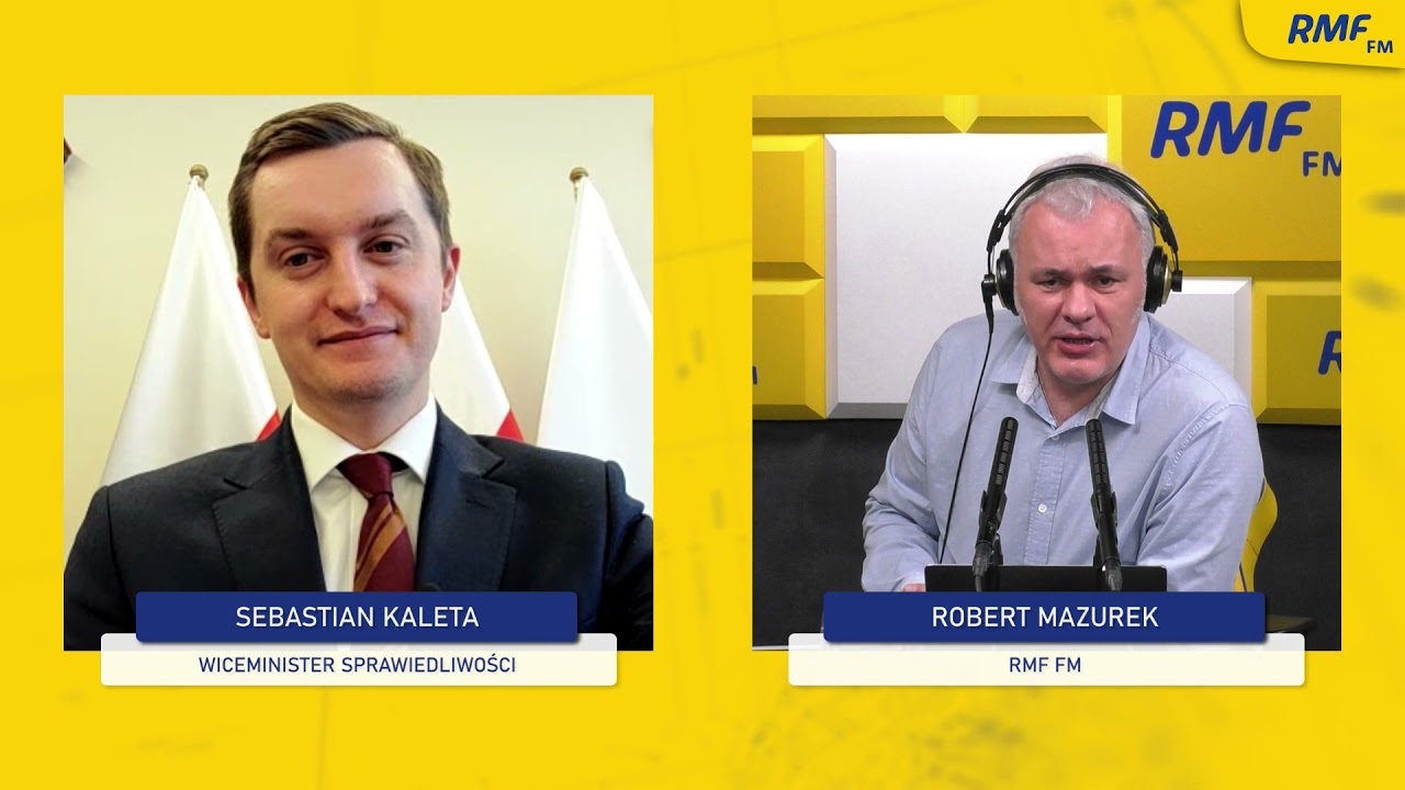 rmf  Update 2022  Sebastian Kaleta wskazuje, kto w rządzie powinien stracić stanowisko po wyroku TSUE