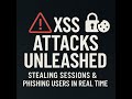 XSS Explained with Real Hacks: How Attackers Steal Sessions &amp; Credentials
