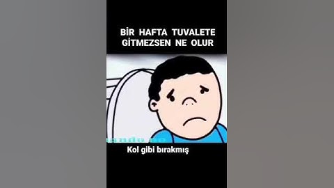 Bir hafta tuvalete gitmezsen ne olur? #toilet #tuvalet #shorts