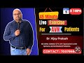 Live master exercise for avascular necrosis patients  dr vijay prakash 7007968664