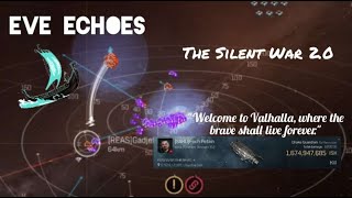 Eve Echoes || The Silent War 2.0 - Welcome To Valhalla