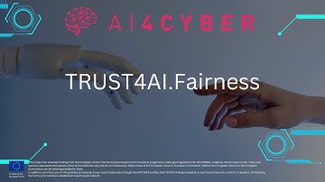 AI4CYBER:TRUST4AI.Fairness- Presentation of Fairness tool to detect bias in datasets