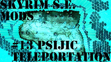 Skyrim Special Edition Mods #13: Psijic Teleport Spells