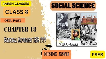 Class 8 PSEB Chapter-18 National Movement 1885-1919 - Social studies   #psebboardexam #history #sst