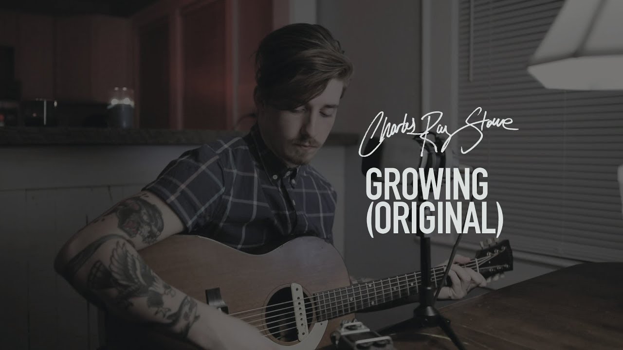 Ray Stone Singer Growing (Original Song) // Charles Ray Stone - YouTube