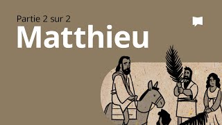 Matthieu 14–28 - Synthèse