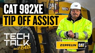 Cat 982 XE | Caterpillar Tip Off Assist | TechTalk mit Besi