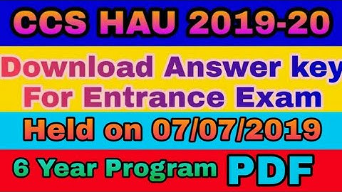 CCS HAU BSC agriculture 6 Year Program Answer Key PdF Download