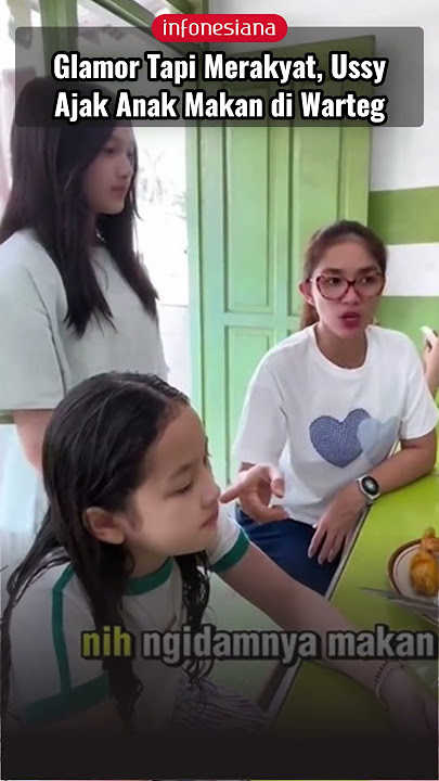 Glamorous But Popular, Ussy Invites Children to Eat at Warteg #artistnews
