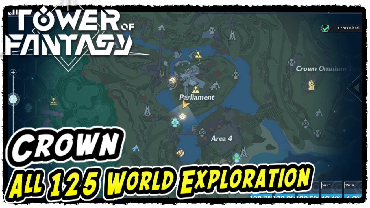 All Crown World Exploration Locations in Tower of Fantasy Crown All 125