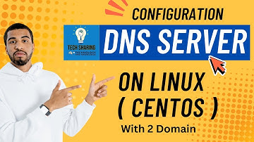 Configuration DNS Server on Linux |  CentOS ( 2 Domain )