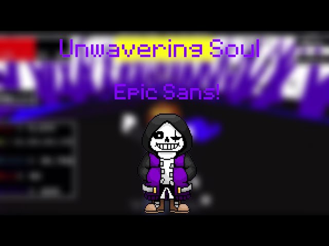Unwavering Soul - Epic Sans 