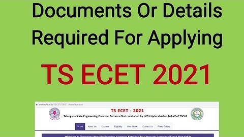 TS ECET 2021 Details or Documents Required for Applying #tsecet #tsecetnotification #tsecet 2021