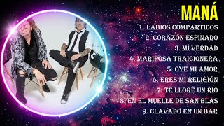 Las 10 mejores canciones de Maná 2024