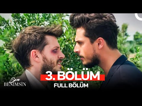 Sen Benimsin 3. Bölüm