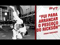 RIGAN RELEMBRA HISTÓRICA LUTA CONTRA O PRIMO RICKSON GRACIE