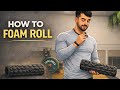 How to do Foam Rolling? | A basic tutorial 