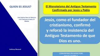 Monoteismo Confirmado Por Jesus Y Pablo-Anthony F. Buzzard,