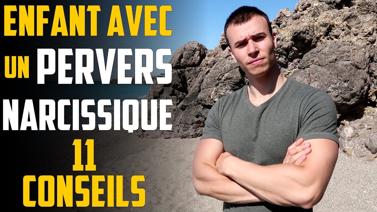 Avoir un enfant avec un Pervers Narcissique, que faire ? 11 conseils