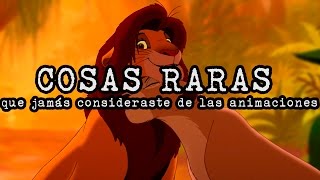 Cosas Raras Que Jamas Consideraste De Las Animaciones Drossrotzank