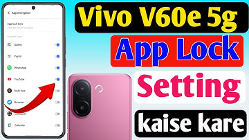 Vivo v60e app lock setting , Vivo v60e me app lock kaise lagaye , Vivo v60e 5g app lock setting