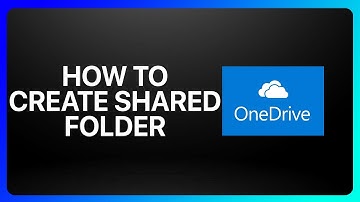 How To Create Shared Folder In OneDrive Tutorial