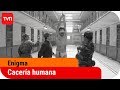 Cacería humana | Enigma - T3E2 | Buenos días a todos