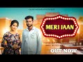 Meri jaan new haryanvi songgaurav kashyapmadhurilatest song 2022bijnor song