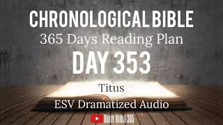 Day 353 - ESV Dramatized Audio - One Year Chronological Daily Bible Reading Plan - Dec 19 by Daily Bible 365 97 views 5 months ago 6 minutes, 28 seconds