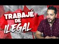 Sufrí RACISMO cuando trabaje en Canadá