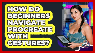 How Do Beginners Navigate Procreate With Gestures?