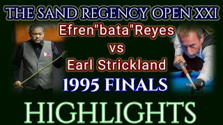 Efren"bata"Reyes vs Earl Strickland (1995) FINALS | HIGHLIGHTS