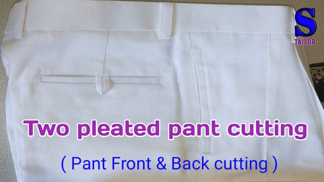 Pant cutting (two pleated) पॅंट की कटिंग ( दो प्लेट वाली ) YouTube