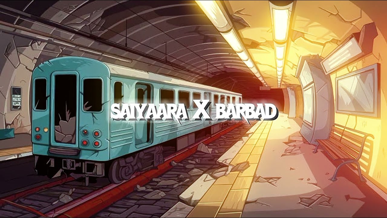 Saiyaara X barbad slower and reverb version|TikTok viral song|.  For you 2026