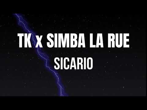 TK X SIMBA LA RUE Sicario 