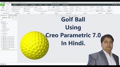 Golf Ball Model Using Creo Parametric 7.0 In Hindi.