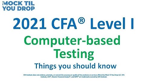 CFA Level I Computer-based Testing