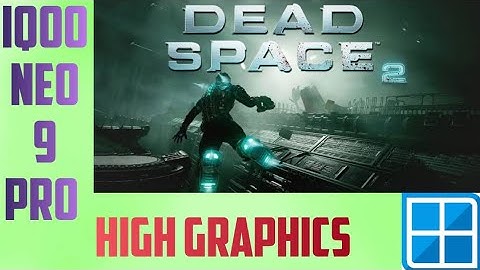 Dead Space 2 With Settings Winlator 7.1.3 Glibc Android Emulator Iqoo Neo 9 Pro Snapdragon 8Gen2